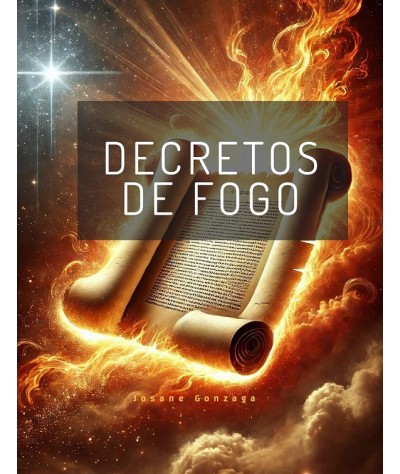 EBOOK- Decretos de Fogo EBOOK- Decretos de Fogo